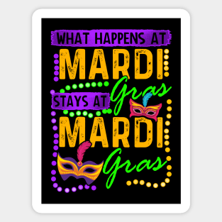 What Happens At Mardi Gras Sticker